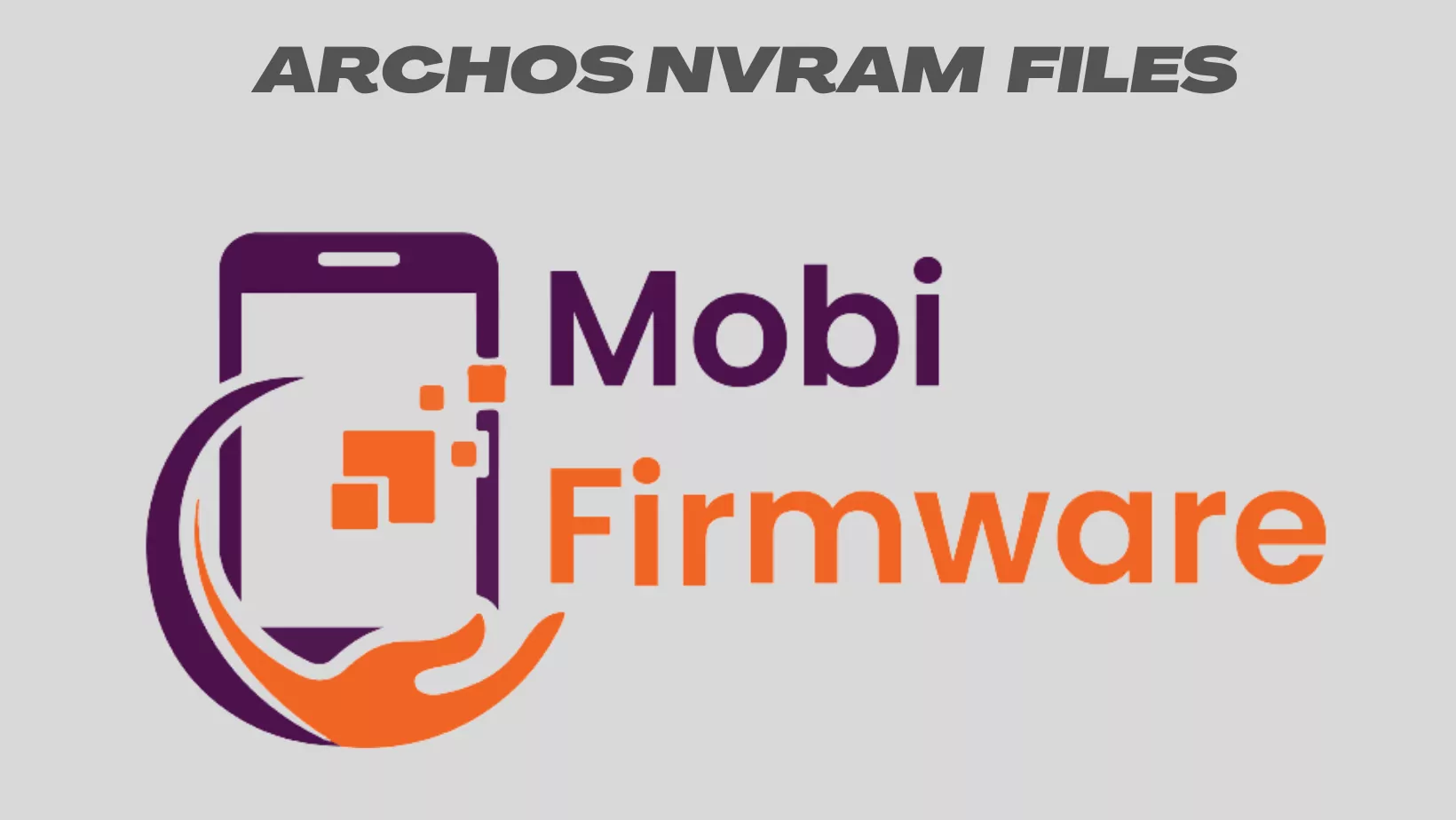 ARCHOS NVRAM FILES