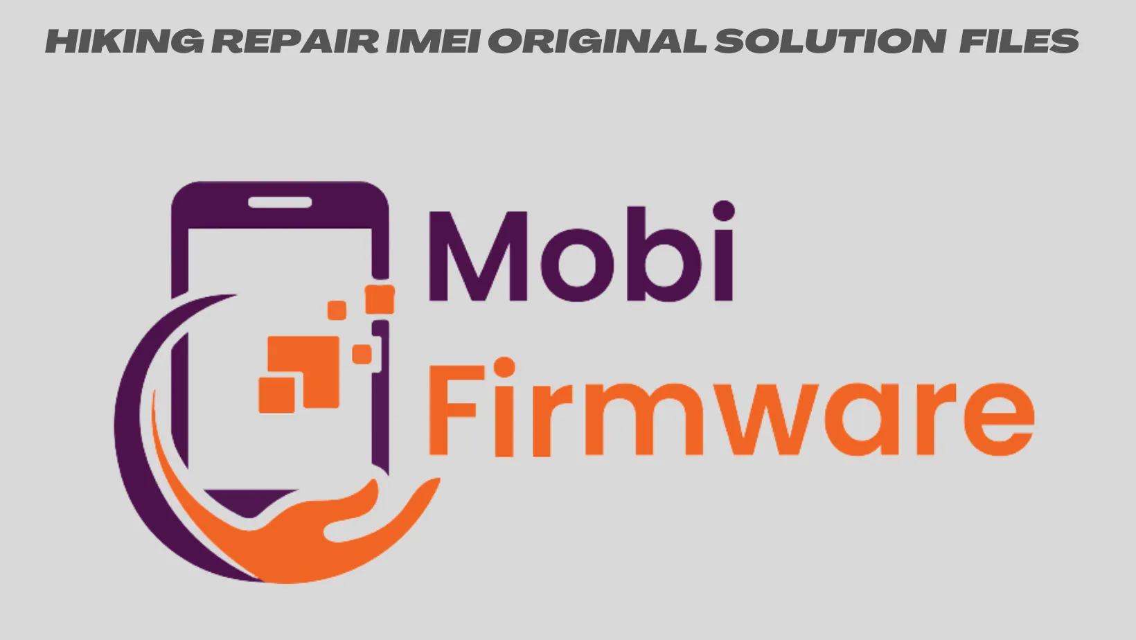 HIKING imei repair solution