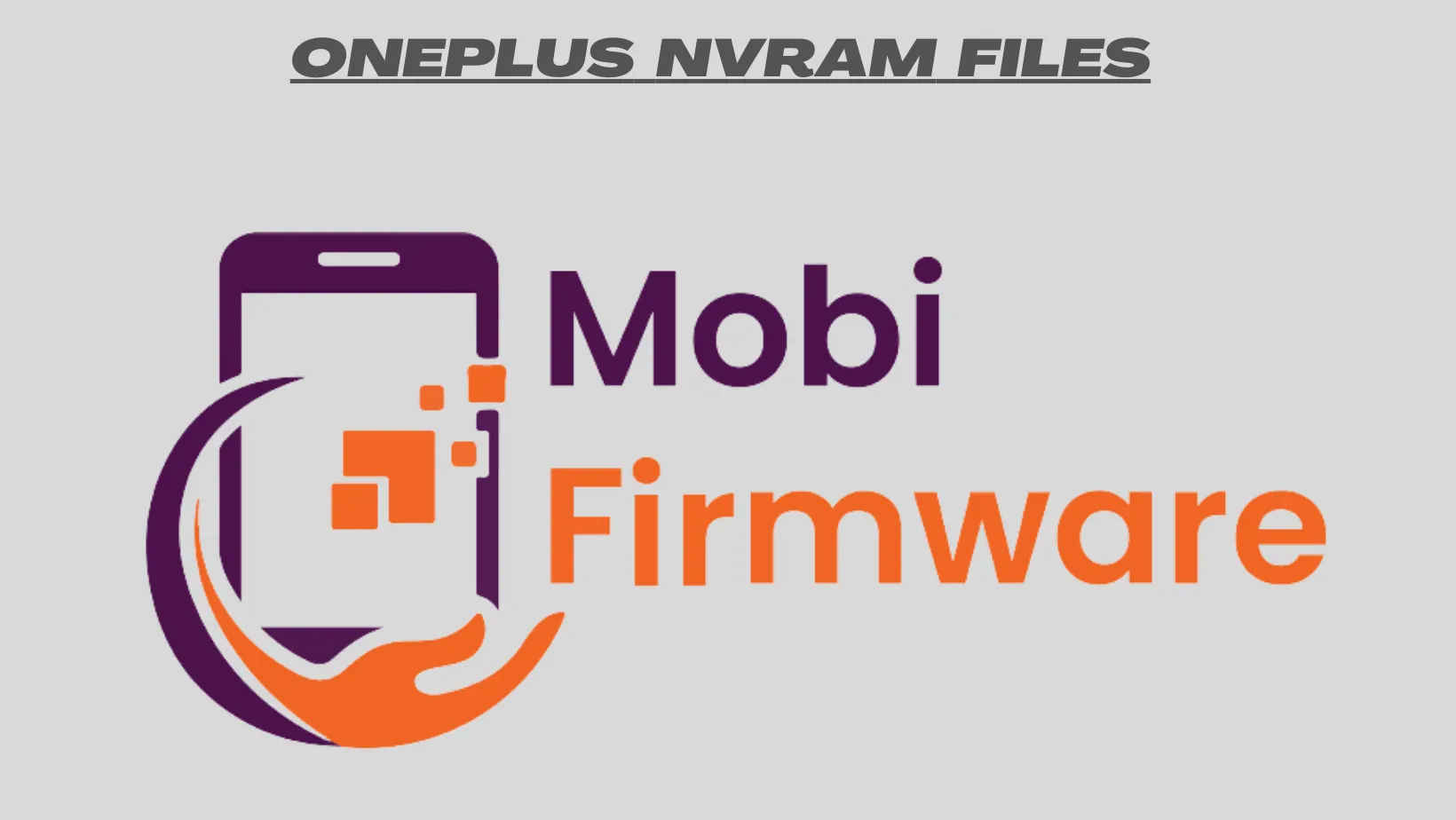 OnePlus NVRAM files to fix IMEI issues, repair network problems, and restore connectivity on OnePlus smartphones